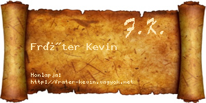 Fráter Kevin névjegykártya